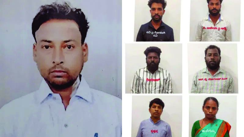 ಇನ್ಶೂರೆನ್ಸ್ ಹಣಕ್ಕಾಗಿ ವ್ಯಕ್ತಿ ಕೊಲೆ ೬ ಆರೋಪಿಗಳ ಸೆರೆ